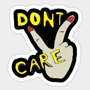 Dont care Sticker